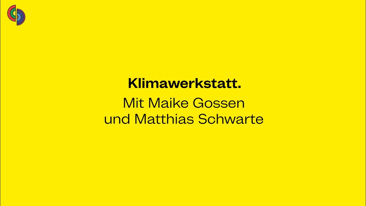 M4F Klimawerkstatt mit Maike Gossen von IÖW, TU Berlin & Matthias Schwarte von Globetrotter